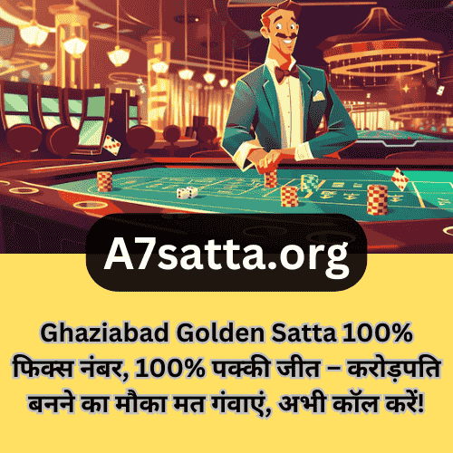 Ghaziabad Golden Satta Result Updates and Fast Winning Tips